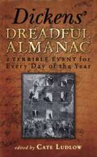 Dickens' Dreadful Almanac: A Terrible Event for Every Day of the Year