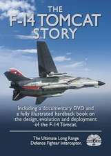 The F-14 Tomcat Story