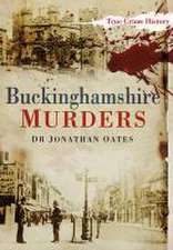 Oates, J: Buckinghamshire Murders