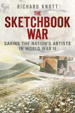 The Sketchbook War: Saving the Nation's Artists in World War II