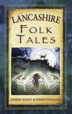 England, D: Lancashire Folk Tales