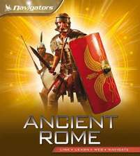 Steele, P: Navigators: Ancient Rome