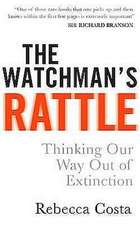 The Watchman's Rattle