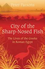 Parsons, P: City of the Sharp-Nosed Fish