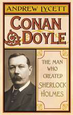 Lycett, A: Conan Doyle