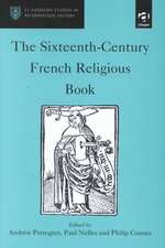 The Sixteenth-Century French Religious Book