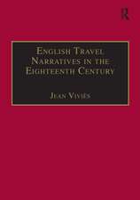 English Travel Narratives in the Eighteenth Century: Exploring Genres