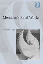 Messiaen's Final Works