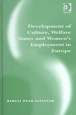 Development of Culture, Welfare States and Women's Employment in Europe