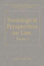 Sociological Perspectives on Law, Volumes I and II: Volume I: Classical Foundations Volume II: Contemporary Debates