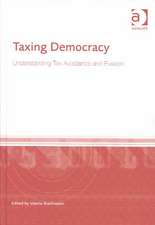 Taxing Democracy: Understanding Tax Avoidance and Evasion