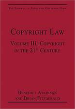 Copyright Law: Volume III: Copyright in the 21st Century