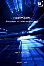 Pauper Capital: London and the Poor Law, 1790–1870