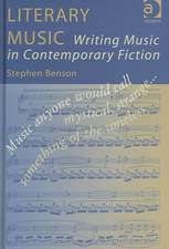 Literary Music: Writing Music in Contemporary Fiction