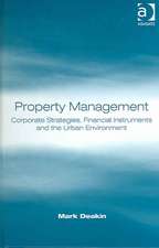 Property Management: Corporate Strategies, Financial Instruments and the Urban Environment