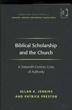 Biblical Scholarship and the Church: A Sixteenth-Century Crisis of Authority