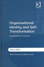 Organisational Identity and Self-Transformation: An Autopoietic Perspective