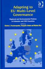 Adapting to EU Multi-Level Governance: Regional and Environmental Policies in Cohesion and CEE Countries