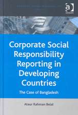 Corporate Social Responsibility Reporting in Developing Countries: The Case of Bangladesh