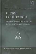 Global Cooperation: Challenges and Opportunities in the Twenty-First Century