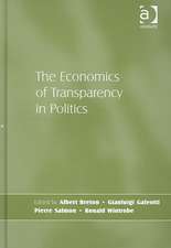 The Economics of Transparency in Politics