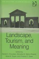 Landscape, Tourism, and Meaning