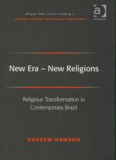 New Era - New Religions: Religious Transformation in Contemporary Brazil