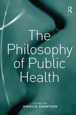 The Philosophy of Public Health