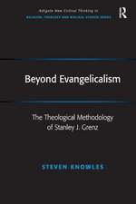 Beyond Evangelicalism: The Theological Methodology of Stanley J. Grenz
