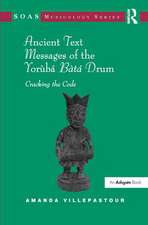 Ancient Text Messages of the Yoruba Bata Drum: Cracking the Code