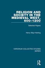 Religion and Society in the Medieval West, 600–1200