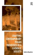 Crafting Contemporary Pagan Identities in a Catholic Society