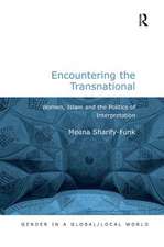 Encountering the Transnational: Women, Islam and the Politics of Interpretation