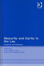 Obscurity and Clarity in the Law