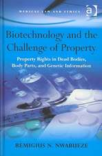 Biotechnology and the Challenge of Property: Property Rights in Dead Bodies, Body Parts, and Genetic Information