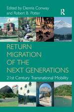 Return Migration of the Next Generations: 21st Century Transnational Mobility