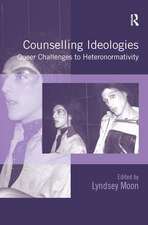 Counselling Ideologies: Queer Challenges to Heteronormativity