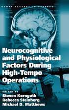 Neurocognitive and Physiological Factors During High-Tempo Operations