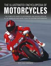 The Illustrated Encyclopedia of Motorcyles