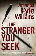 Williams, A: The Stranger You Seek