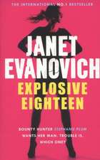 Evanovich, J: Explosive Eighteen