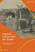 Imperial Culture and the Sudan: Authorship, Identity and the British Empire