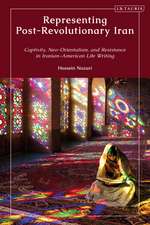 Representing Post-Revolutionary Iran: Captivity, Neo-Orientalism, and Resistance in Iranian–American Life Writing