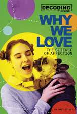 Why We Love: The Science of Affection