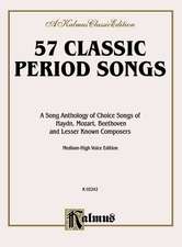 57 Classic Period Songs: Medium High Voice