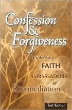 Confession & Forgiveness