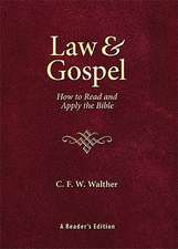 Law & Gospel: A Reader's Edition