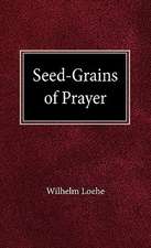 Seed Grains of Prayer