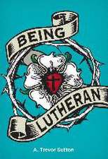 Being Lutheran