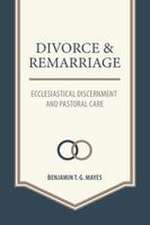 Divorce and Remarriage